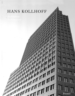 HANS KOLLHOFF - ARCHITEKTUR / ARCHITECTURE