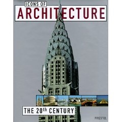ICONS OF ARCHITECTURE - THE 20th CENTURY