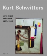 KURT SCHWITTERS / CATALOGUE RAISONNÉ vol. 2 / 1923-1936