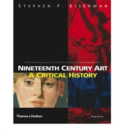 NINETEENTH CENTURY ART - A Critical History