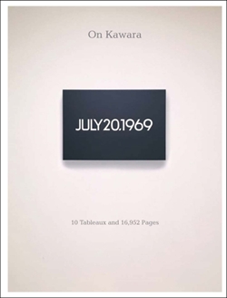 ON KAWARA - 10 Tableaux and 16,952 Pages