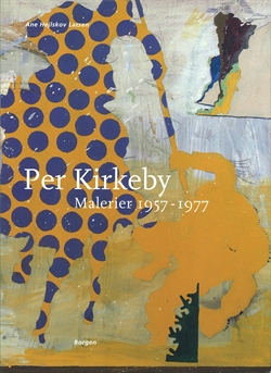 Per Kirkeby - Malerier 1957-1977 (Oeuvrekatalog bd. 1) + STENTRYK