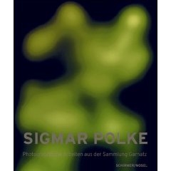 SIGMAR POLKE - Photographische Arbeiten aus der Sammlung Garnatz