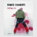 MARCO EVARISTTI - Red Factions