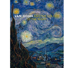 VAN GOGH AND THE COLORS OF THE NIGHT