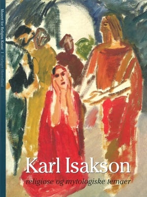 KARL ISAKSON, Religiøse og mytologiske temaer