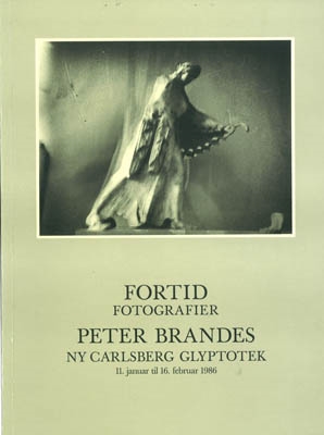 PETER BRANDES - PAST I - FORTID 1 / Fotografier
