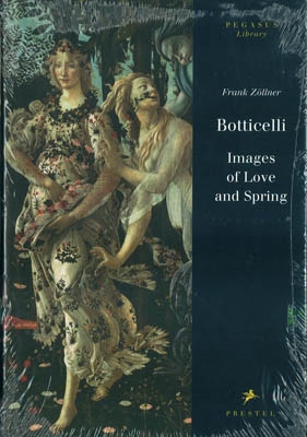 BOTTICELLI - Images of Love and Spring / Pegasus-Library