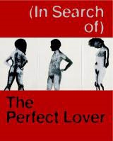 (IN SEARCH OF) THE PERFECT LOVER - Werke von Louise Bourgeois, Marlene Dumas, Paul McCarthy, Raymond Pettibon aus der Sammlung H