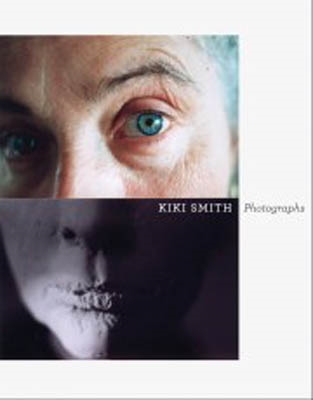 KIKI SMITH. PHOTOGRAPHS