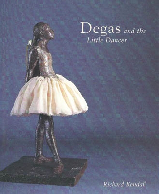 DEGAS AND THE LITTLE DANCER