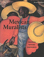 MEXICAN MURALISTS. OROZCO, RIVERA & SIQUEIROS