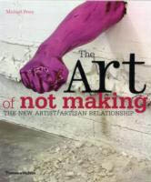 THE ART OF NOT MAKING