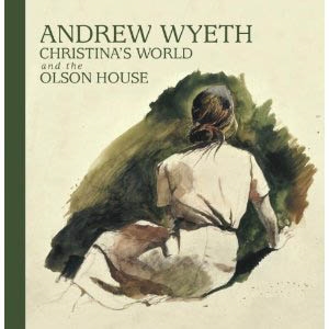 ANDREW WYETH. Christina\'s World and the Olson House