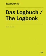 dOCUMENTA (13) DAS LOGBUCH/THE LOGBOOK