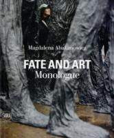 MAGDALENA ABAKANOWICZ. FATE AND ART - MONOLOGUE