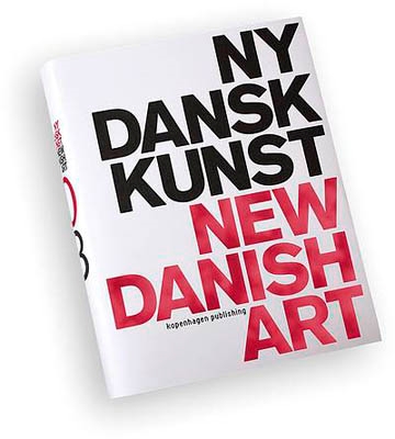 NY DANSK KUNST - NEW DANISH ART 2008