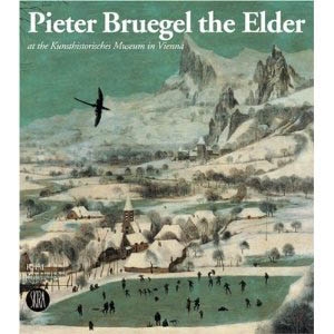 PIETER BRUEGEL THE ELDER at the Kunsthistorisches Museum in Vienna