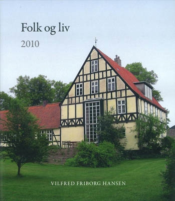 FOLK OG LIV 2010. Lokal- og kulturhistorie fra RØNDEEGNEN, MOLS OG SYDDJURS