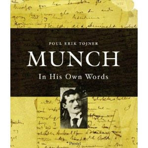 MUNCH IN HIS OWN WORDS