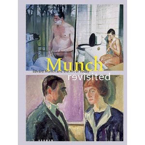 MUNCH REVISITED. Edvard Munch and the Art of Today