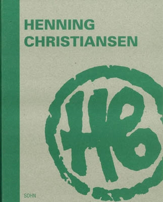 HENNING CHRISTIANSEN. komponist, Fluxist og uden for kategori