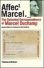 AFFECTT MARCEL._THE SELECTED CORRESPONDENCE OF MARCEL DUCHAMP