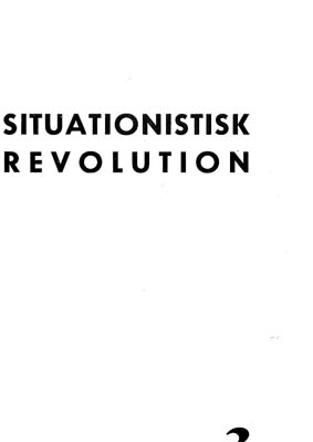 SITUATIONISTISK REVOLUTION 3